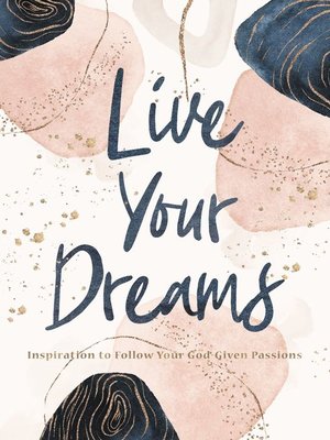 cover image of Live Your Dreams